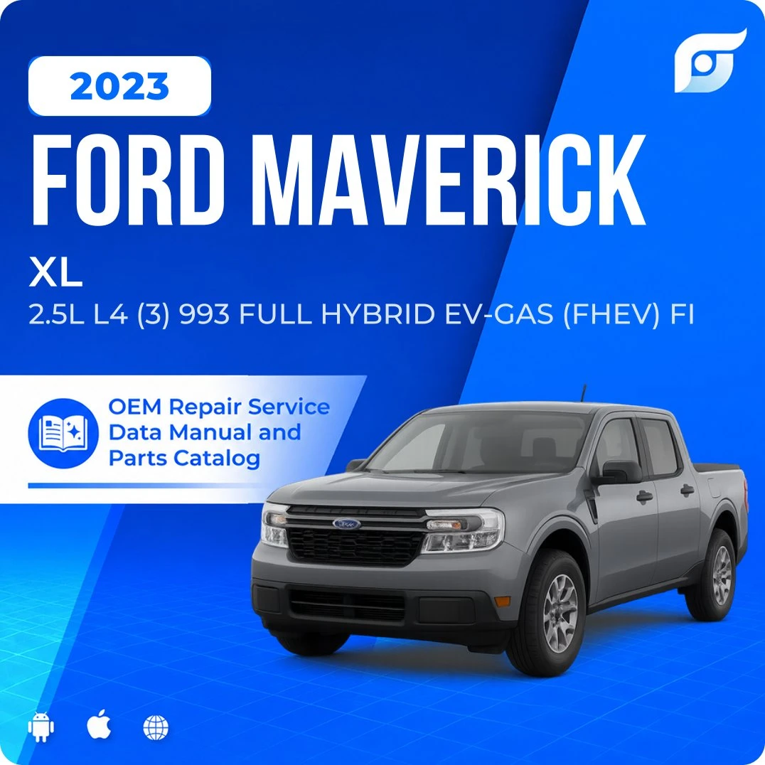 2023 Ford Maverick XL - OEM Repair Service Manual