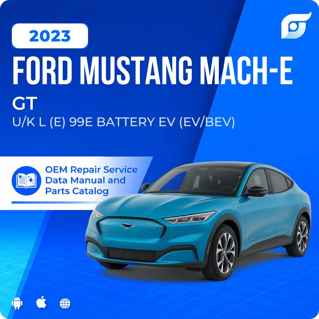2023 Ford Mustang Mach-E GT - OEM Repair Service Manual