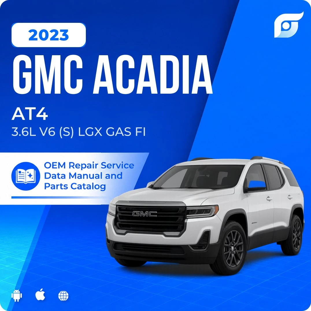 2023 GMC Acadia AT4 - OEM Repair Service Manual