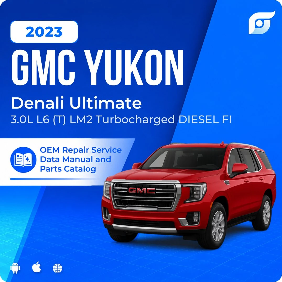 2023 GMC Yukon Denali Ultimate - OEM Repair Service Manual