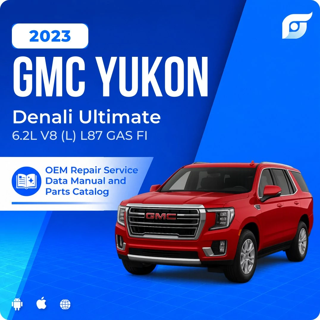 2023 GMC Yukon Denali Ultimate - OEM Repair Service Manual