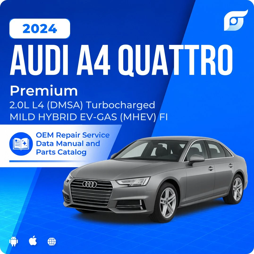 2024 Audi A4 Quattro Premium - OEM Repair Service Manual