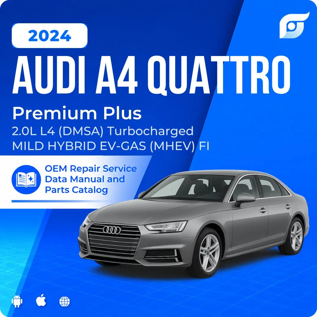 2024 Audi A4 Quattro Premium Plus - OEM Repair Service Manual