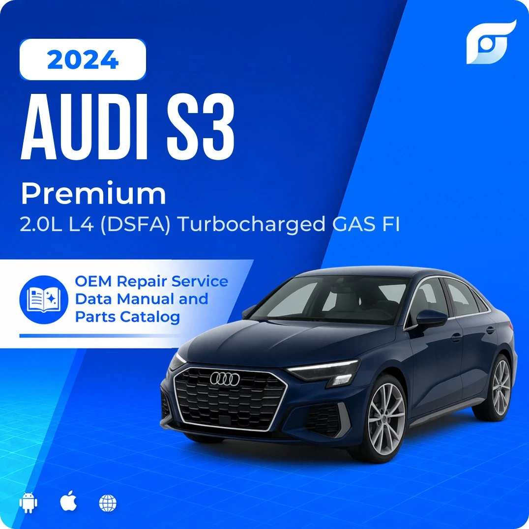 2024 Audi S3 Premium - OEM Repair Service Manual