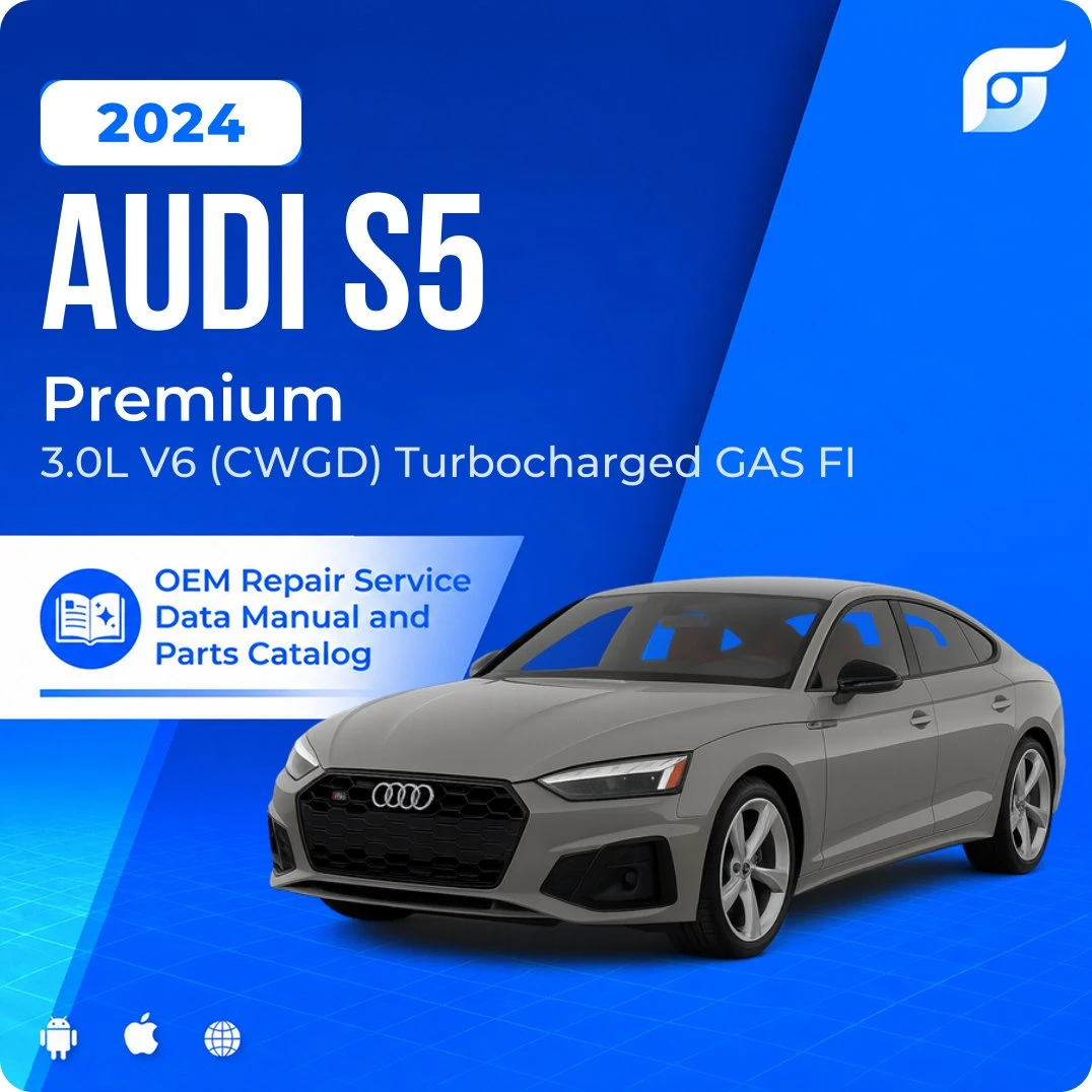 2024 Audi S5 Premium - OEM Repair Service Manual