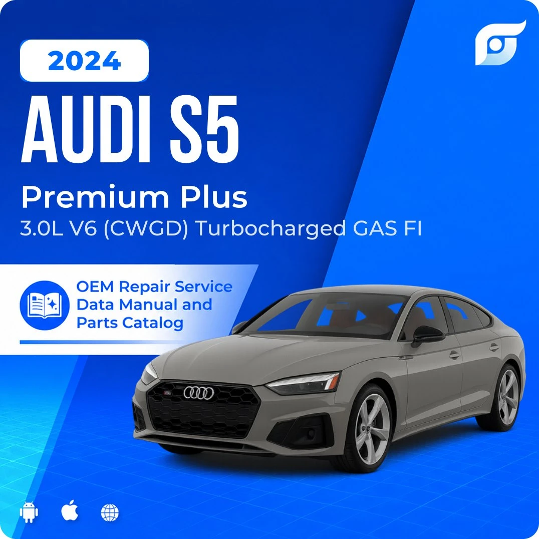 2024 Audi S5 Premium Plus - OEM Repair Service Manual