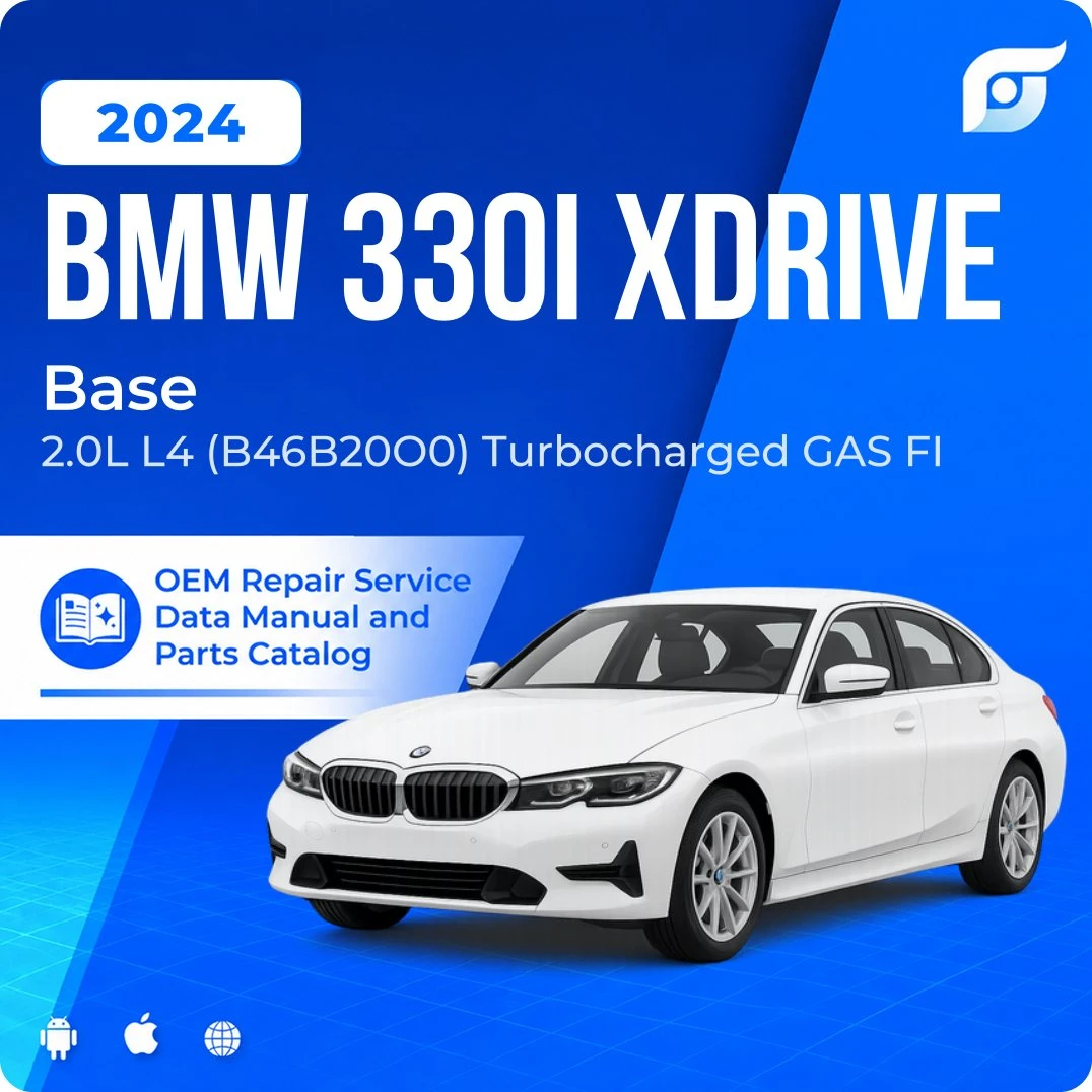 2024 BMW 330i xDrive Base - OEM Repair Service Manual