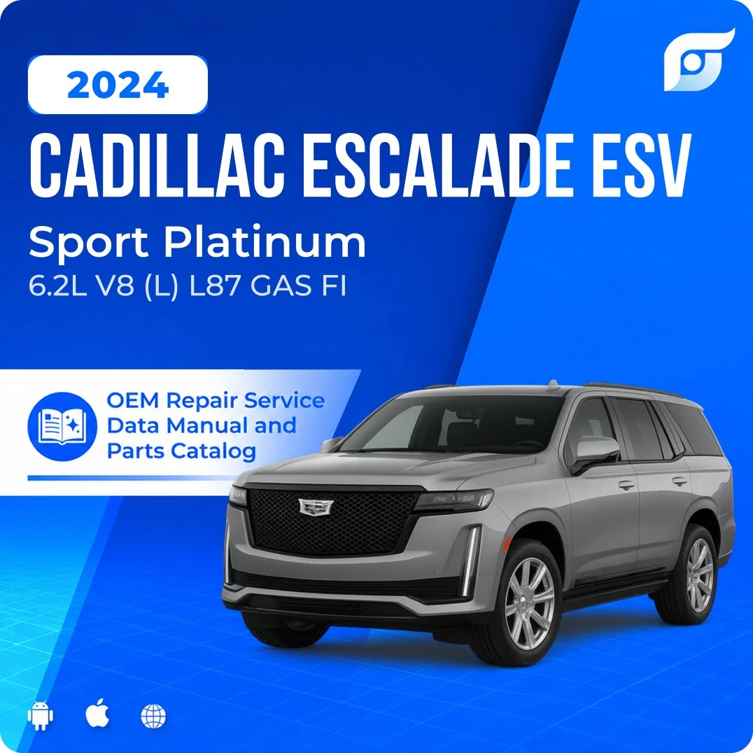 2024 Cadillac Escalade ESV Sport Platinum - OEM Repair Service Manual