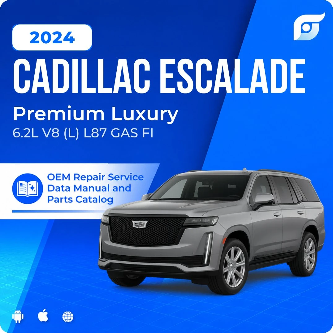 2024 Cadillac Escalade Premium Luxury - OEM Repair Service Manual
