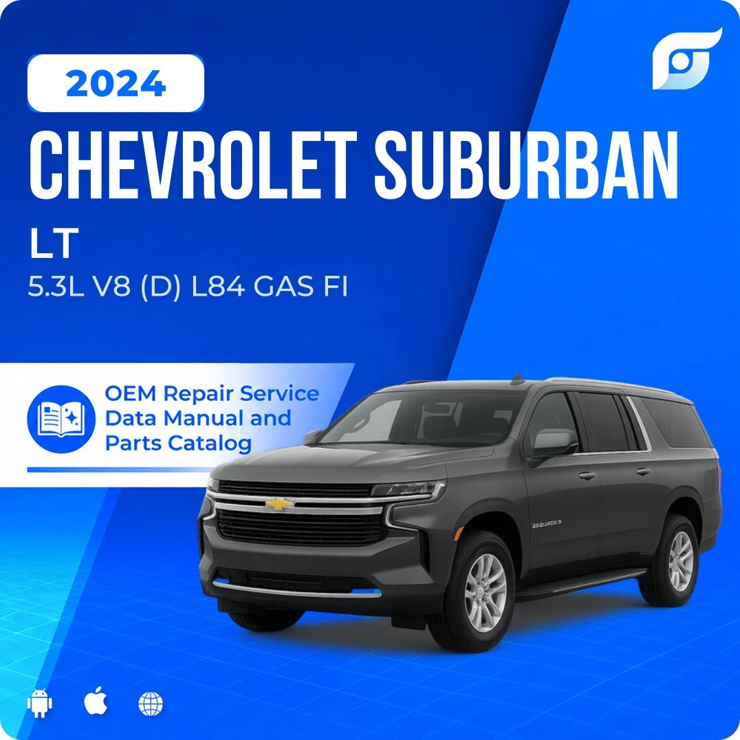 2024 Chevrolet Suburban LT - OEM Repair Service Manual