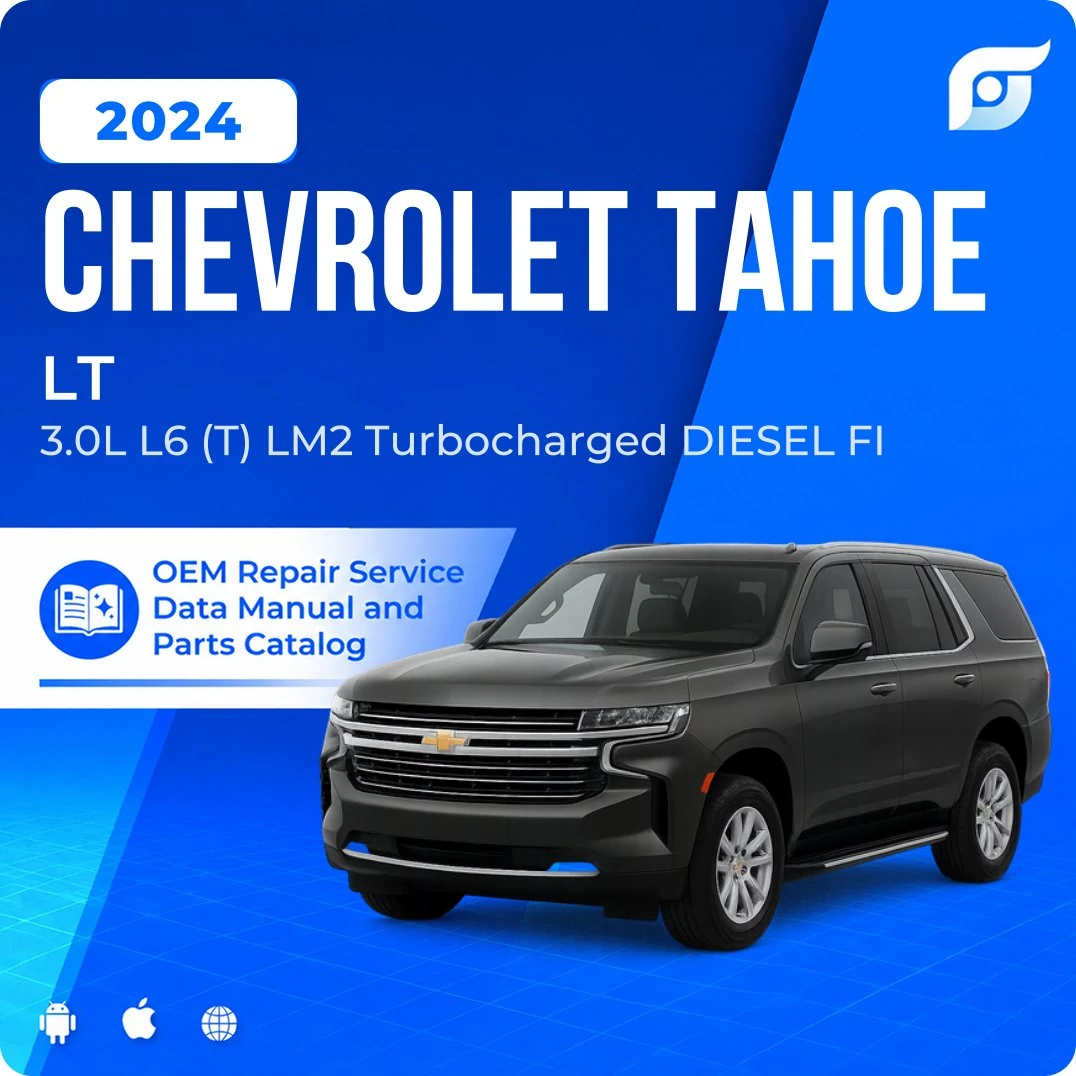2024 Chevrolet Tahoe LT - OEM Repair Service Manual