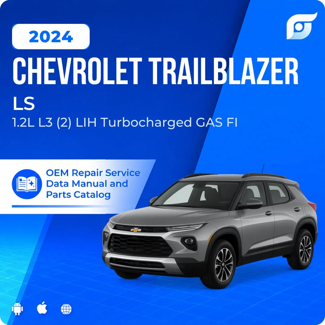 2024 Chevrolet Trailblazer LS - OEM Repair Service Manual