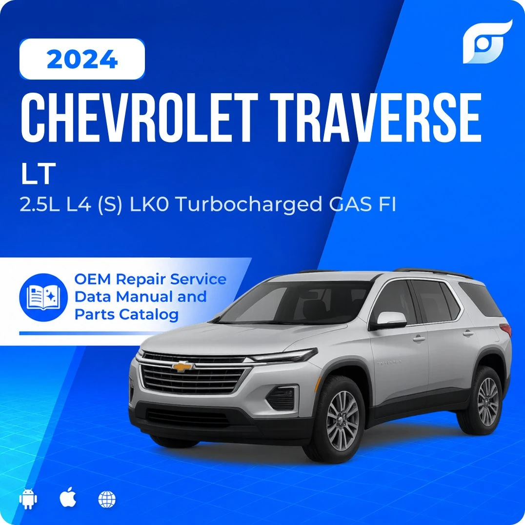 2024 Chevrolet Traverse LT - OEM Repair Service Manual