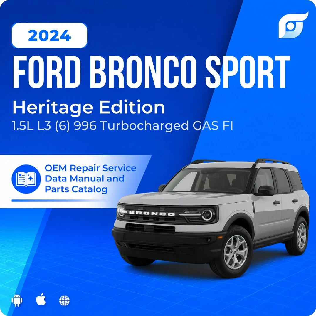 2024 Ford Bronco Sport Heritage Edition - OEM Repair Service Manual