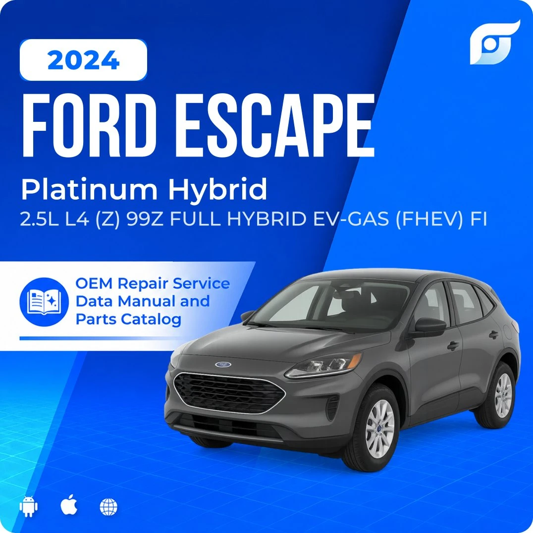 2024 Ford Escape Platinum Hybrid - OEM Repair Service Manual