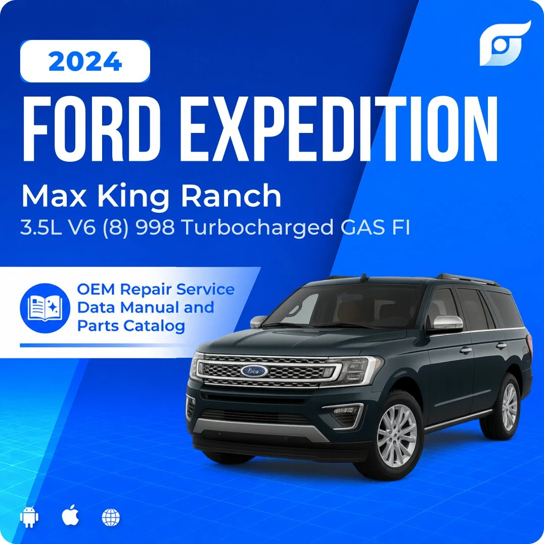 2024 Ford Expedition Max King Ranch - OEM Repair Service Manual