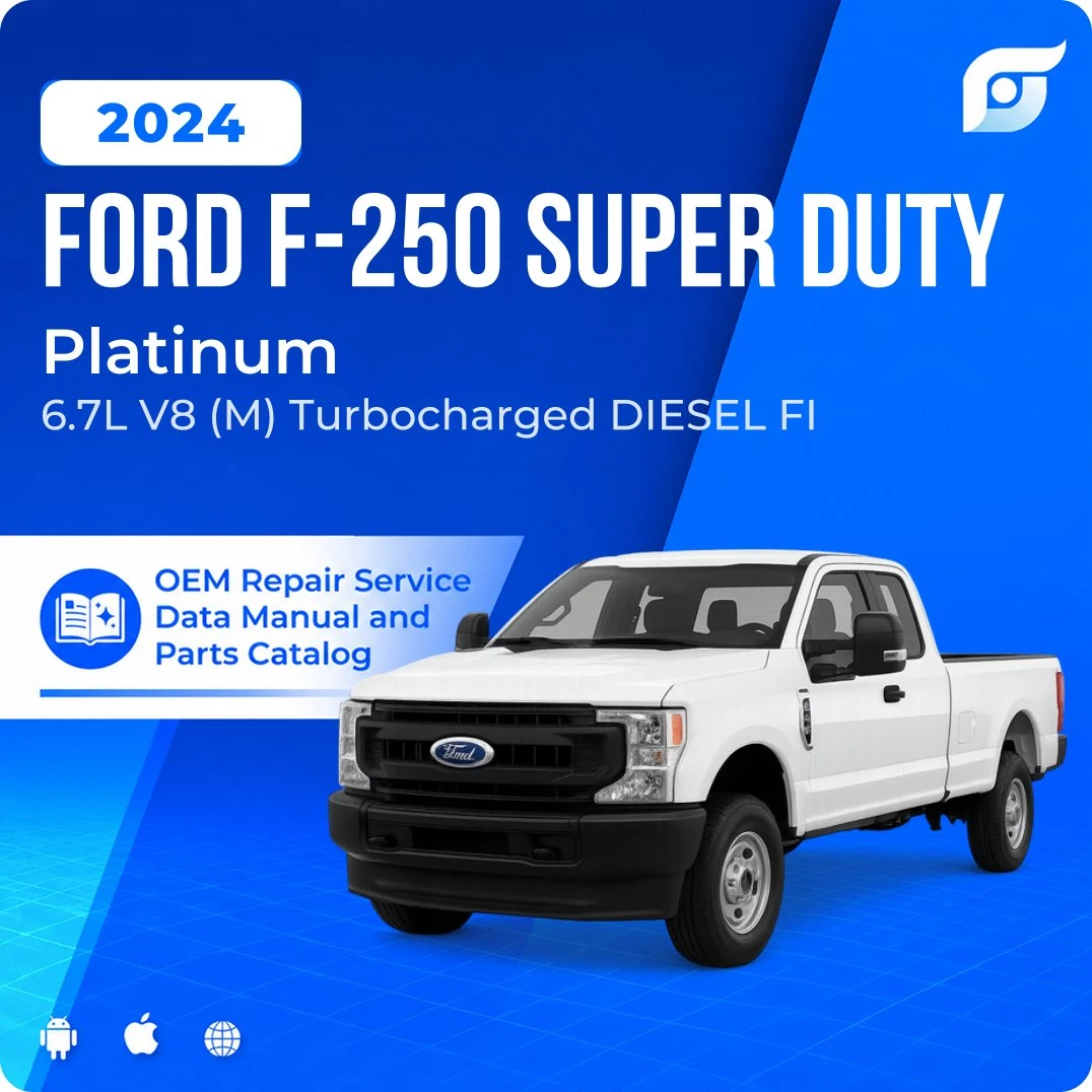 2024 Ford F-250 Super Duty Platinum - OEM Repair Service Manual