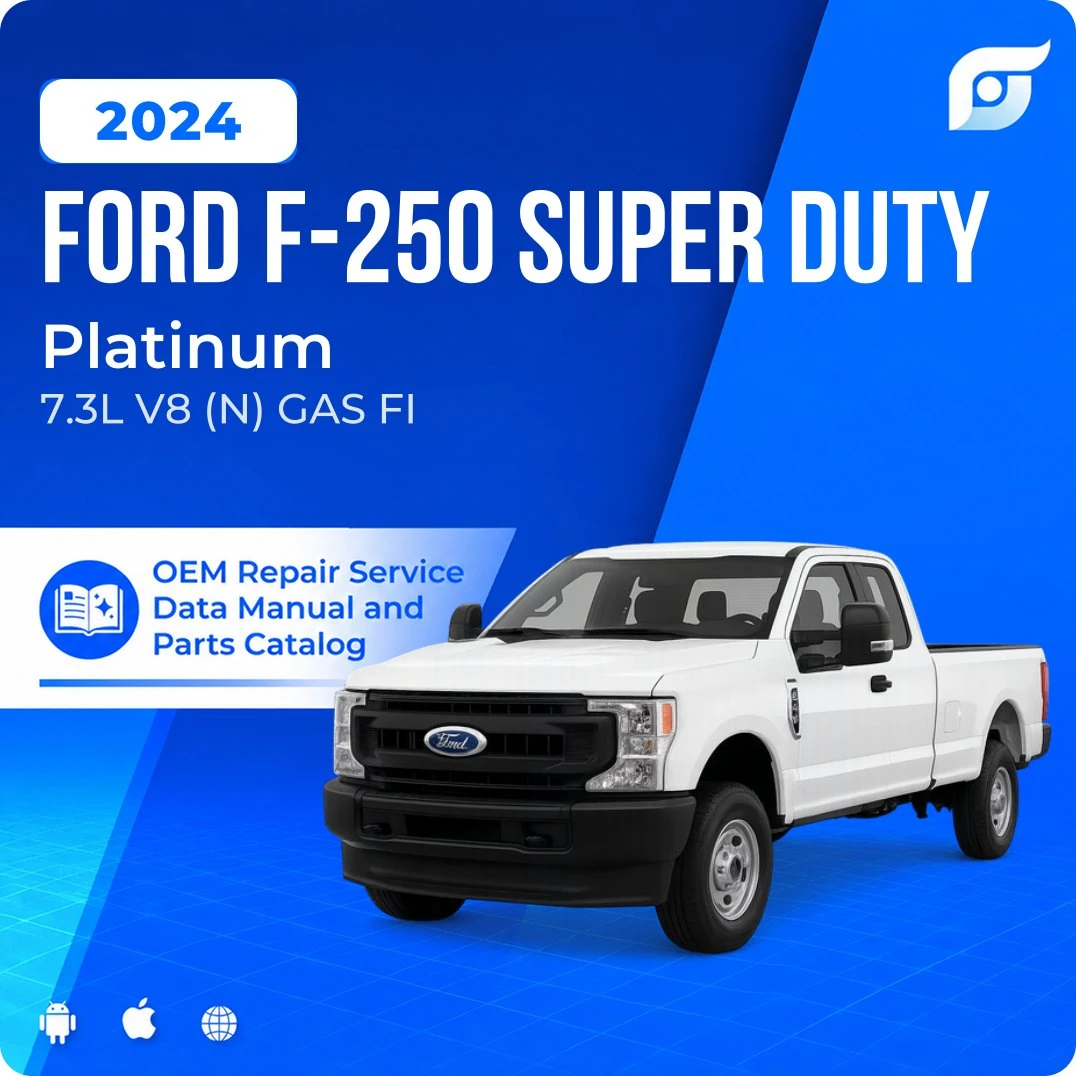 2024 Ford F-250 Super Duty Platinum - OEM Repair Service Manual