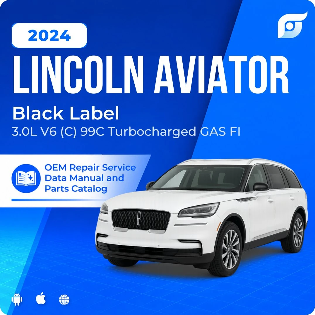 2024 Lincoln Aviator Black Label - OEM Repair Service Manual