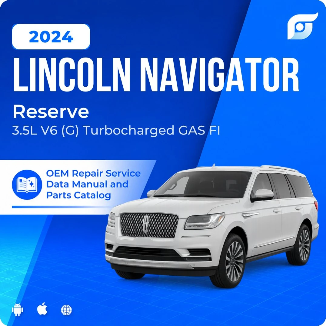 2024 Lincoln Navigator Reserve - OEM Repair Service Manual