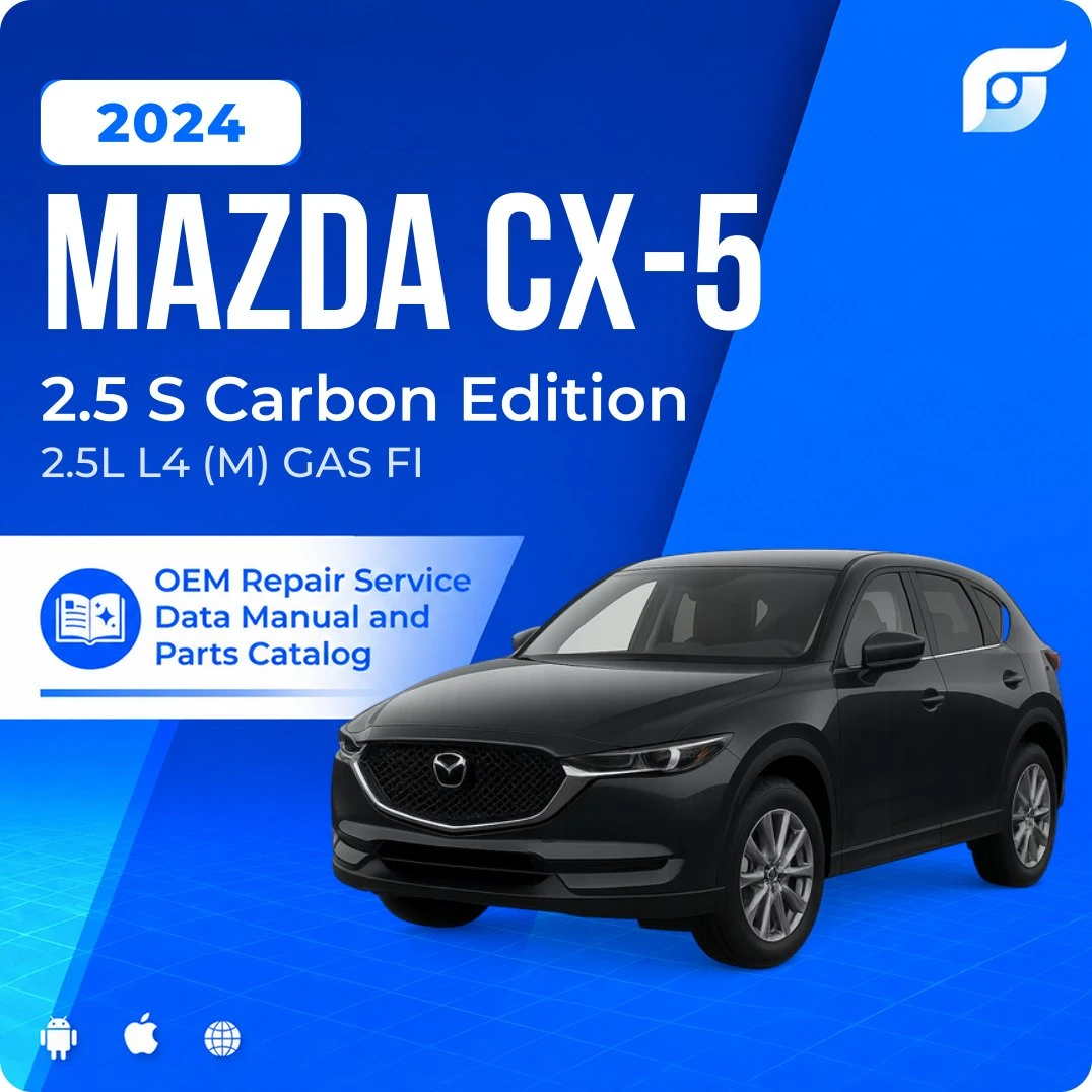 2024 Mazda CX-5 2.5 S Carbon Edition - OEM Repair Service Manual