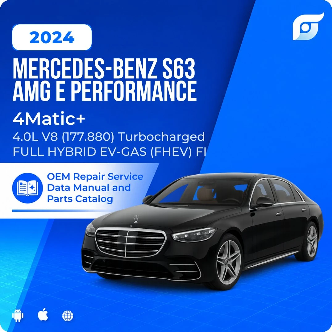 2024 Mercedes-Benz S63 AMG E Performance 4Matic+ - OEM Repair Service Manual