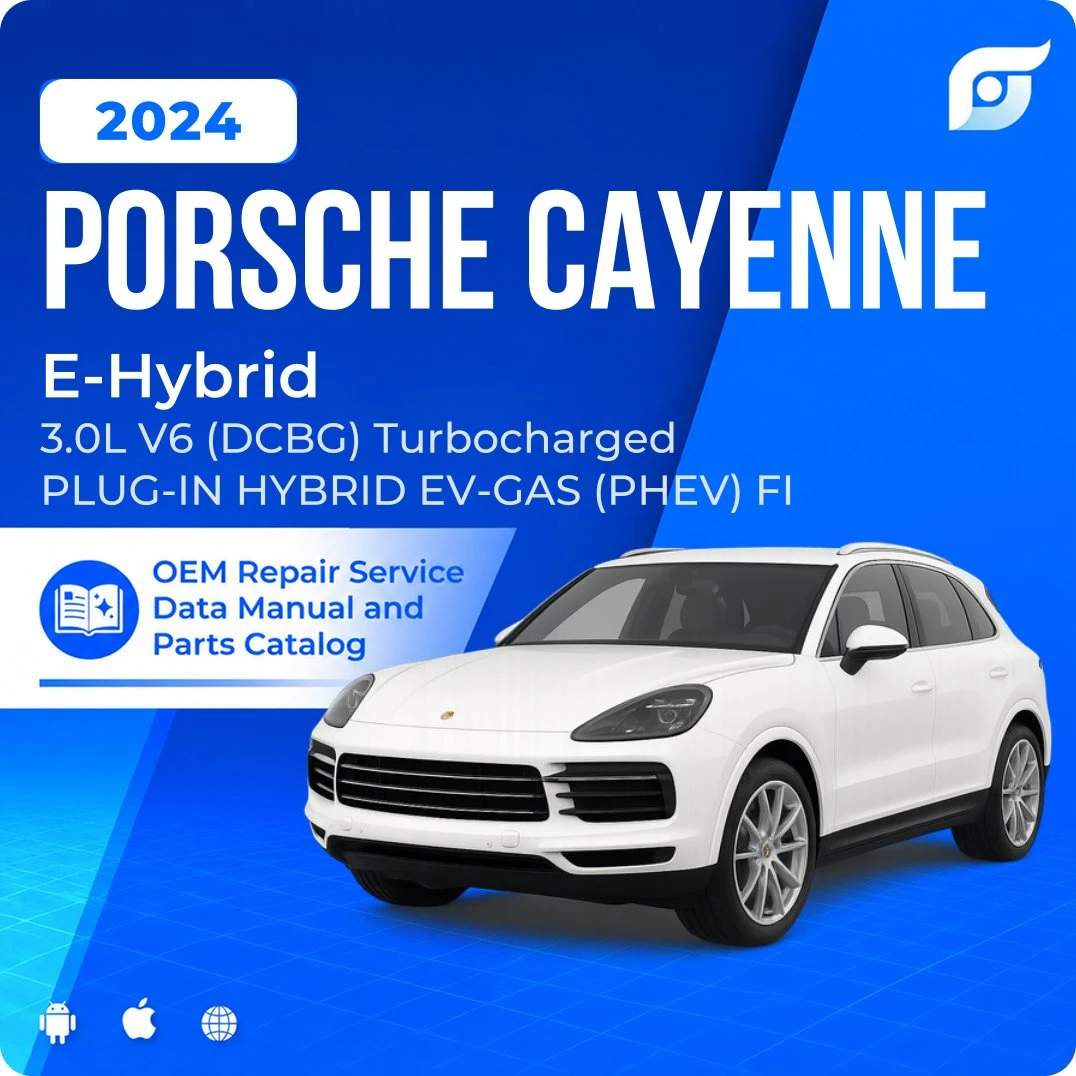 2024 Porsche Cayenne E-Hybrid - OEM Repair Service Manual