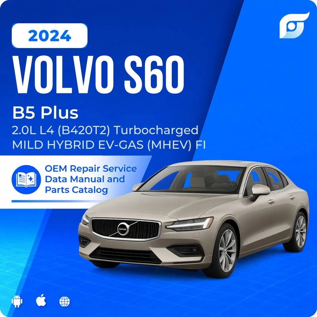 2024 Volvo S60 B5 Plus - OEM Repair Service Manual