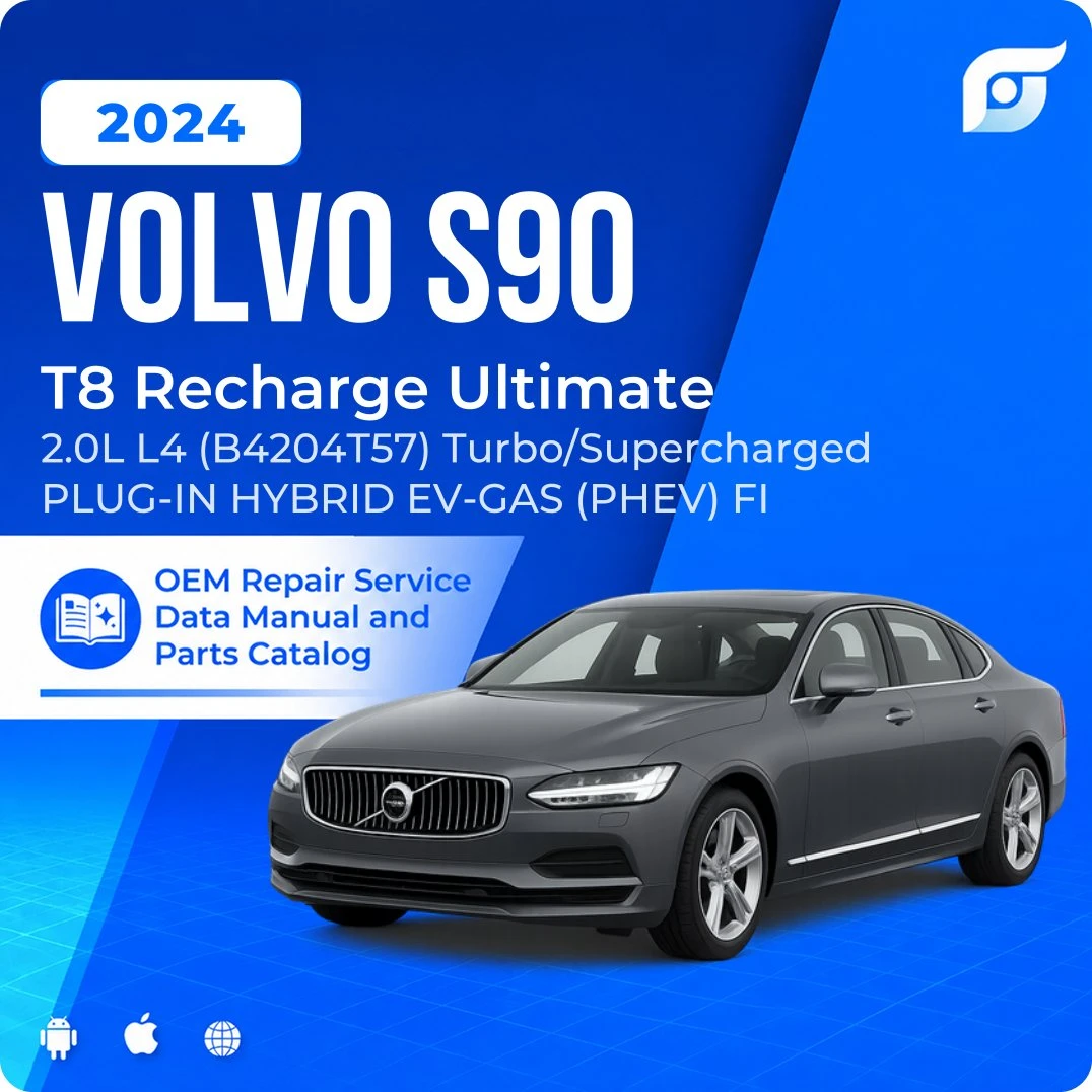 2024 Volvo S90 T8 Recharge Ultimate - OEM Repair Service Manual