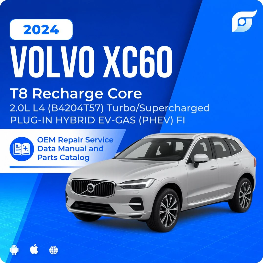 2024 Volvo XC60 T8 Recharge Core - OEM Repair Service Manual