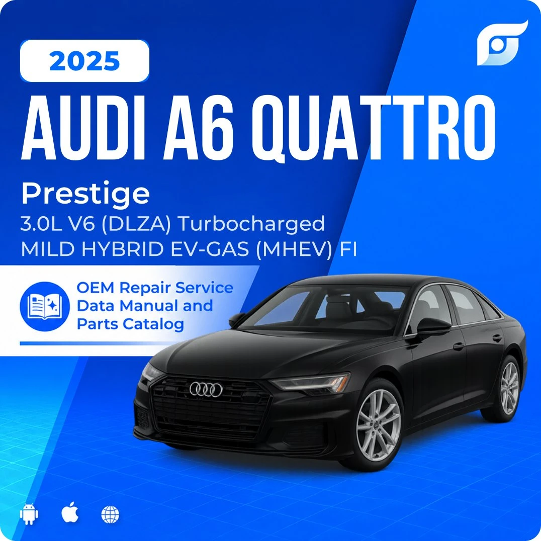 2025 Audi A6 Quattro Prestige - OEM Repair Service Manual
