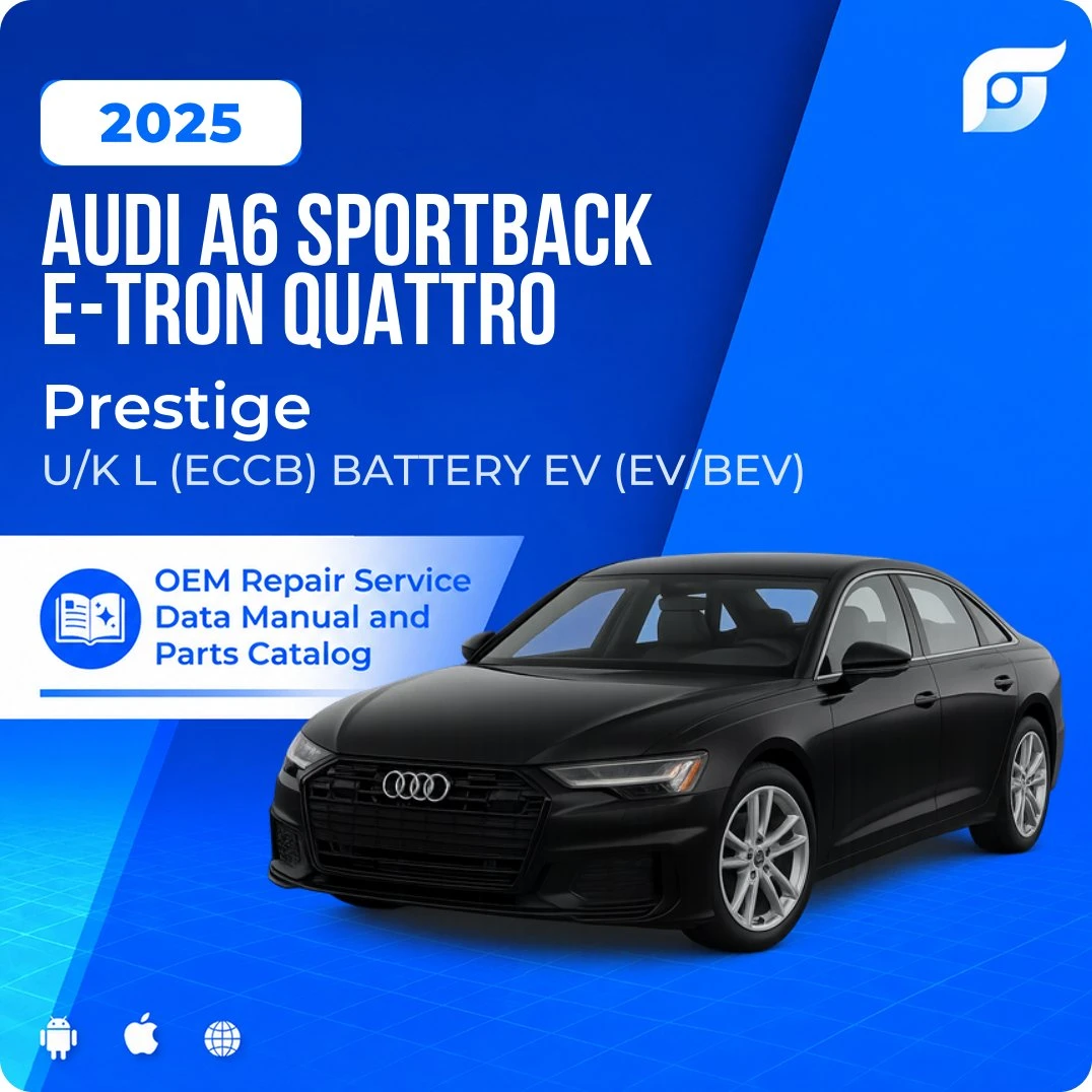 2025 Audi A6 Sportback e-tron Quattro Prestige - OEM Repair Service Manual