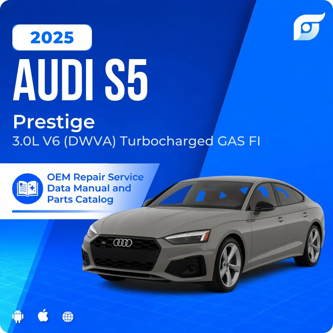 2025 Audi S5 Prestige - OEM Repair Service Manual