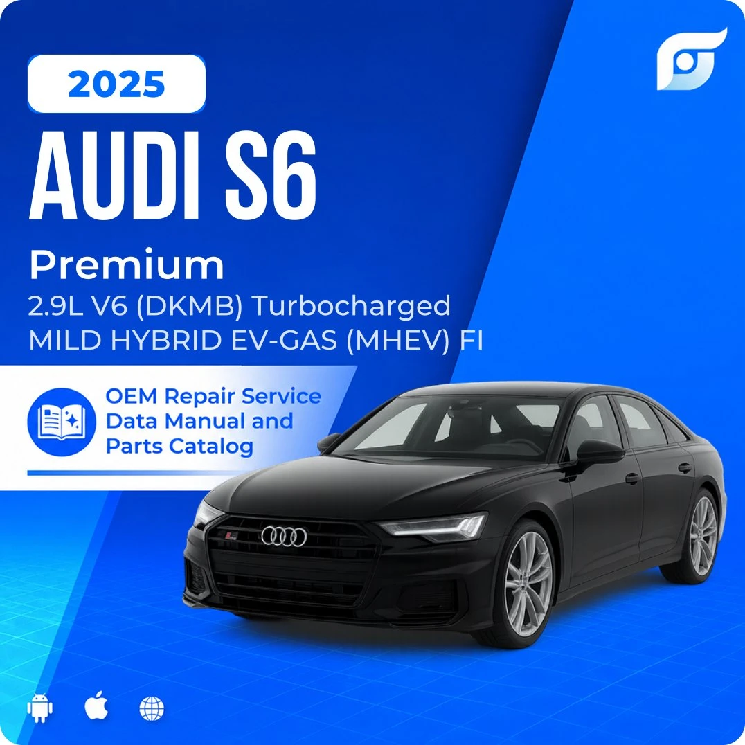 2025 Audi S6 Premium - OEM Repair Service Manual