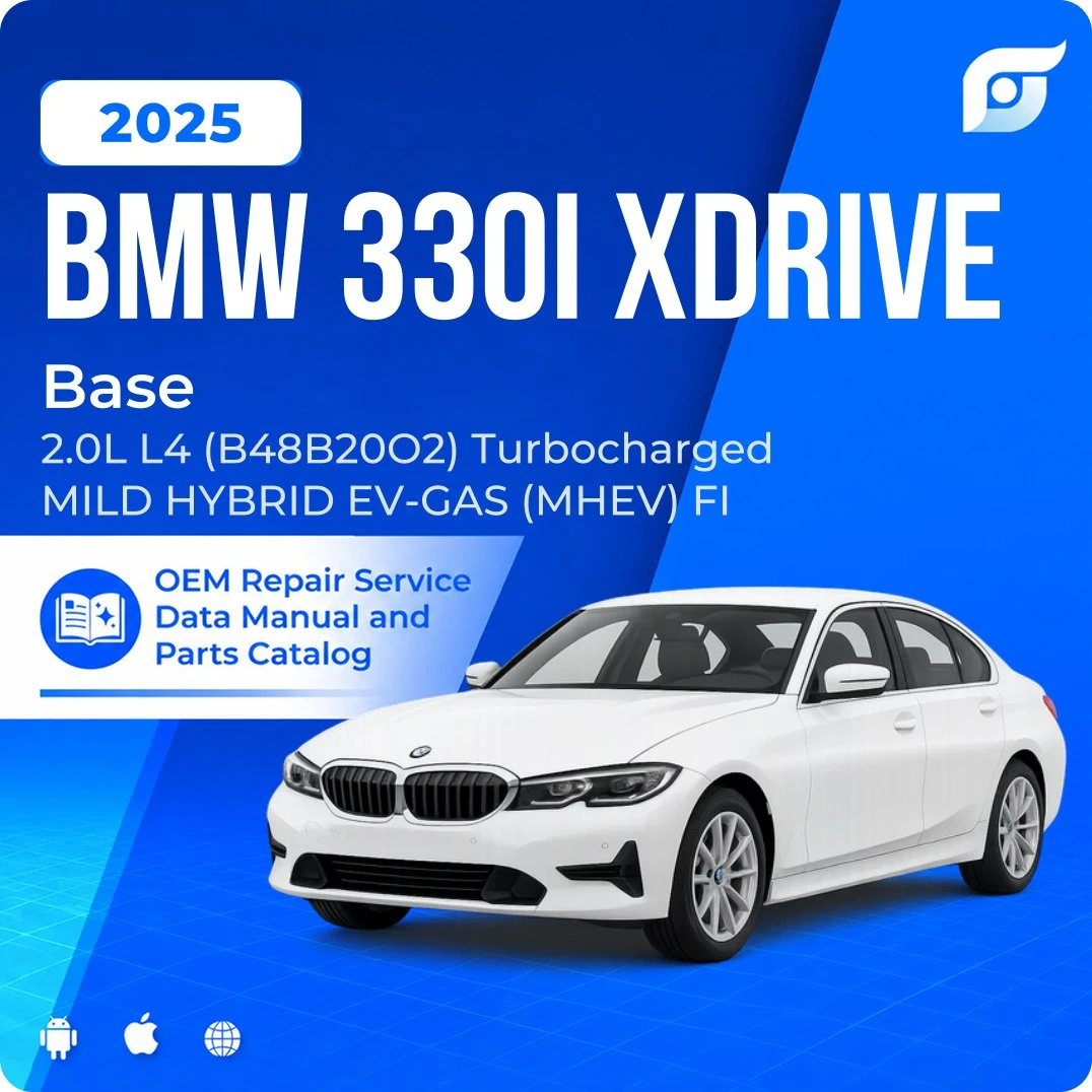 2025 BMW 330i xDrive Base - OEM Repair Service Manual