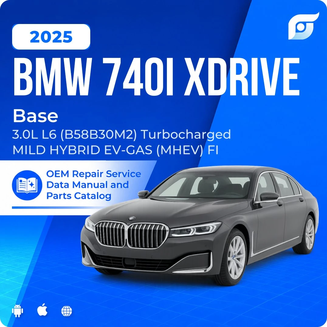 2025 BMW 740i xDrive Base - OEM Repair Service Manual