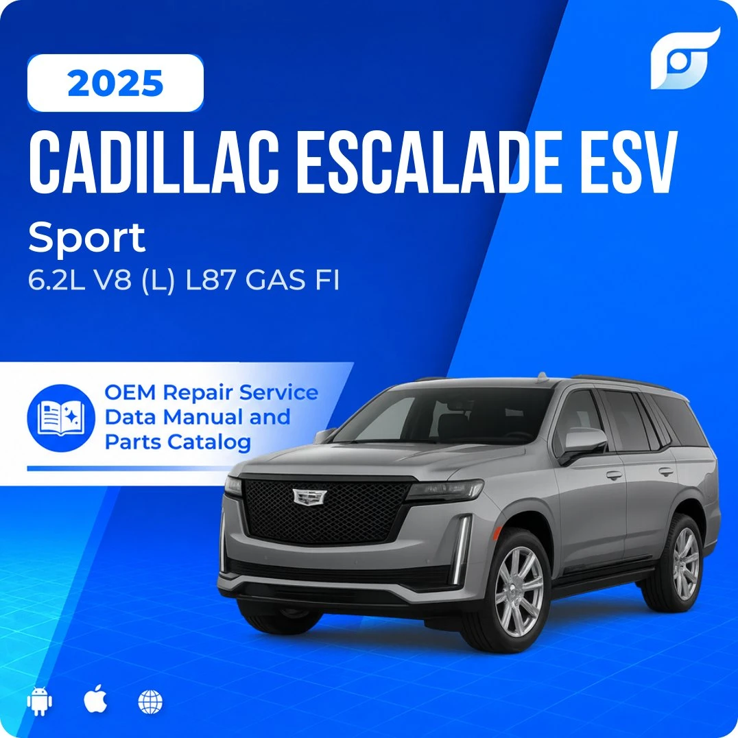 2025 Cadillac Escalade ESV Sport - OEM Repair Service Manual