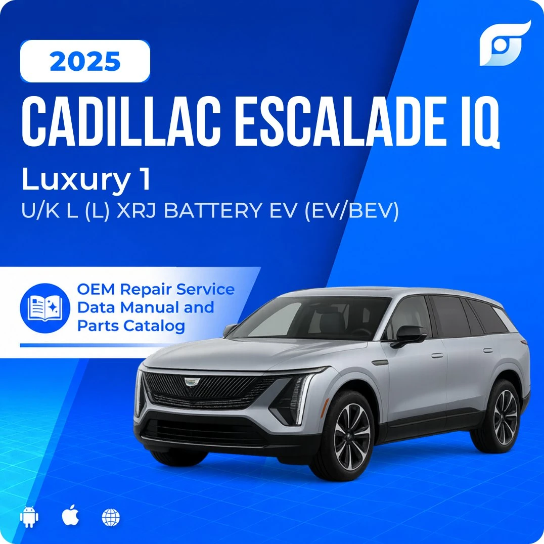 2025 Cadillac ESCALADE IQ Luxury 1 - OEM Repair Service Manual