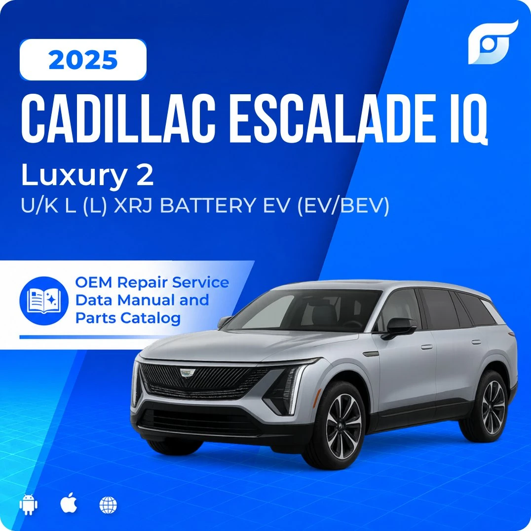 2025 Cadillac ESCALADE IQ Luxury 2 - OEM Repair Service Manual
