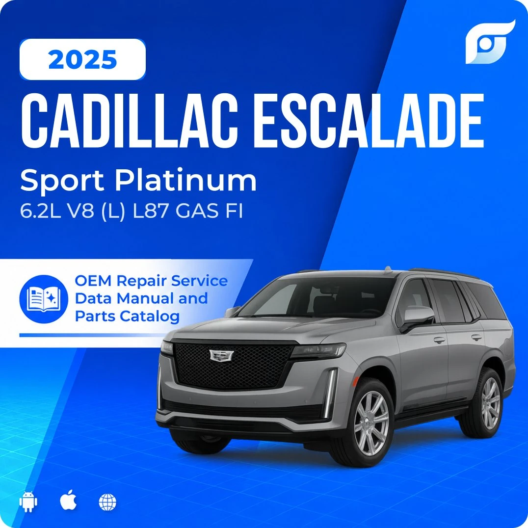 2025 Cadillac Escalade Sport Platinum - OEM Repair Service Manual