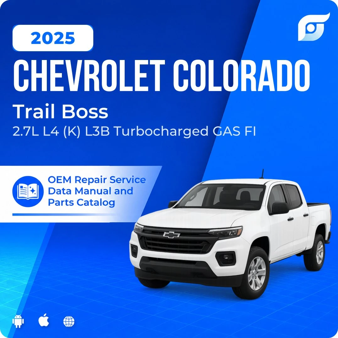 2025 Chevrolet Colorado Trail Boss - OEM Repair Service Manual