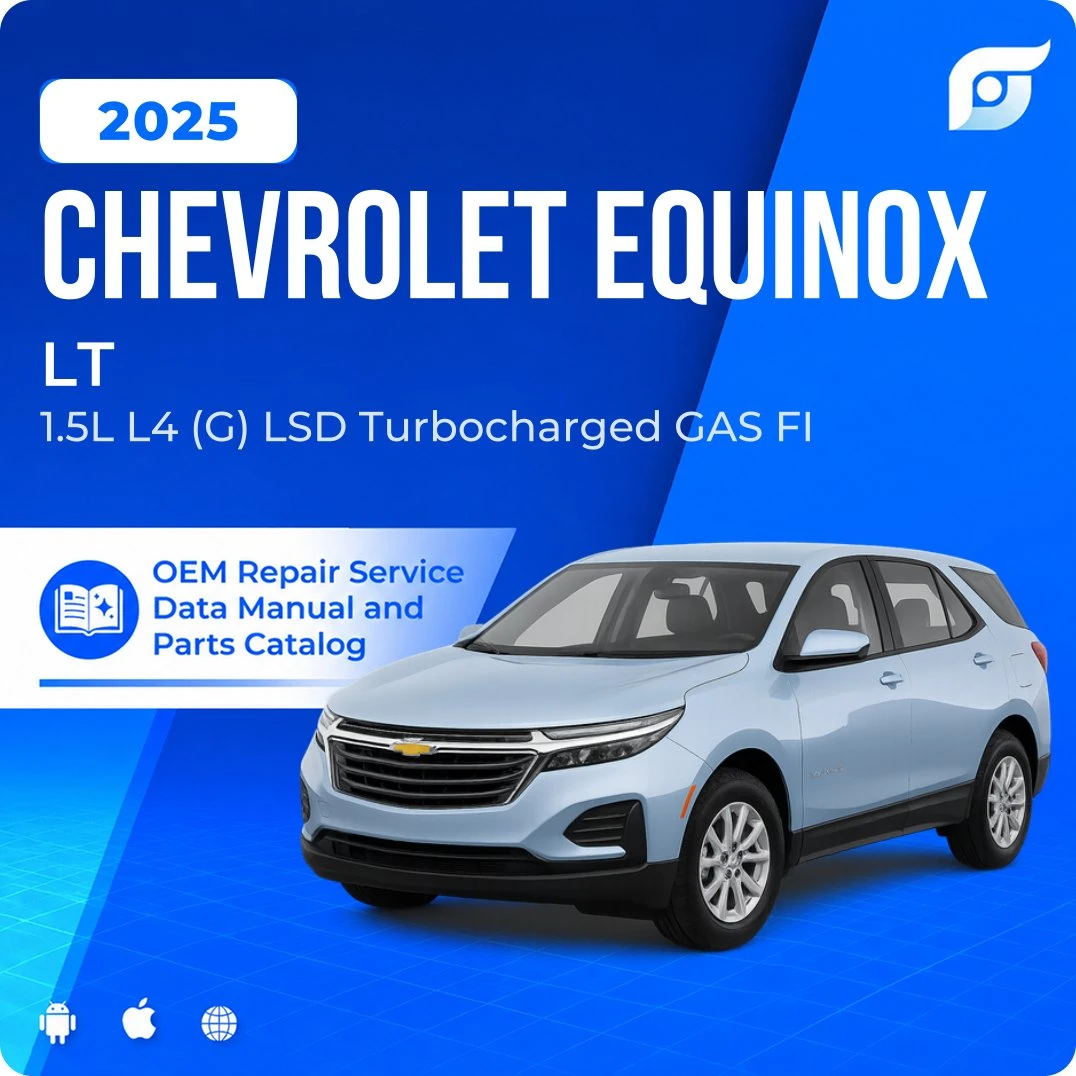 2025 Chevrolet Equinox LT - OEM Repair Service Manual