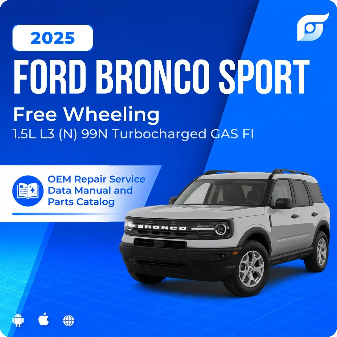 2025 Ford Bronco Sport Free Wheeling - OEM Repair Service Manual