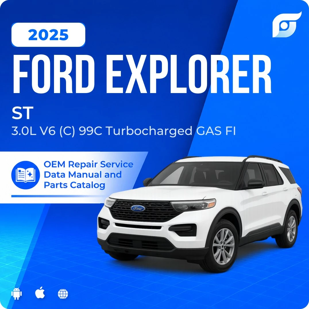 2025 Ford Explorer ST - OEM Repair Service Manual