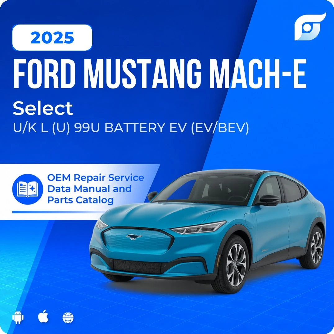 2025 Ford Mustang Mach-E Select - OEM Repair Service Manual