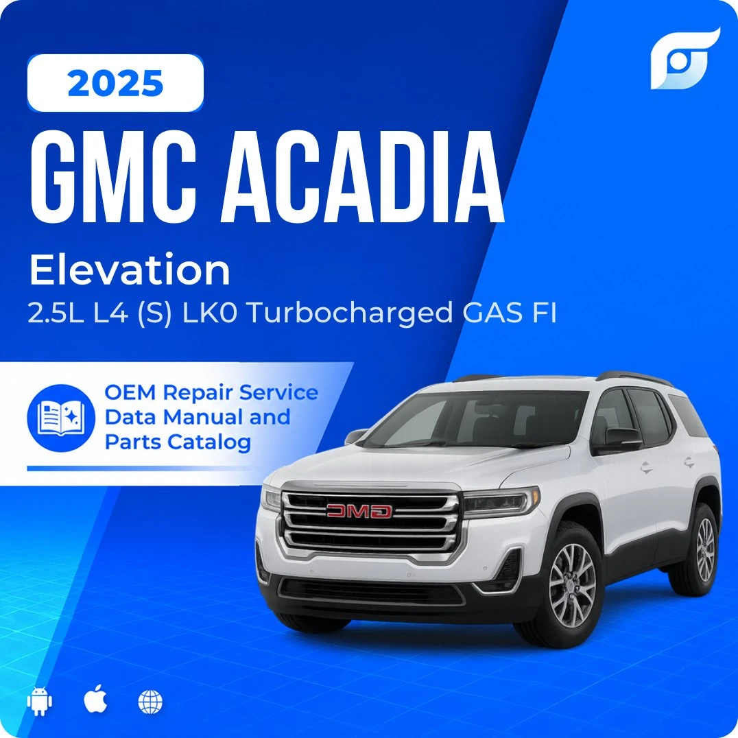 2025 GMC Acadia Elevation - OEM Repair Service Manual