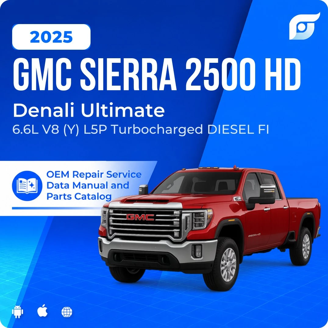 2025 GMC Sierra 2500 HD Denali Ultimate - OEM Repair Service Manual