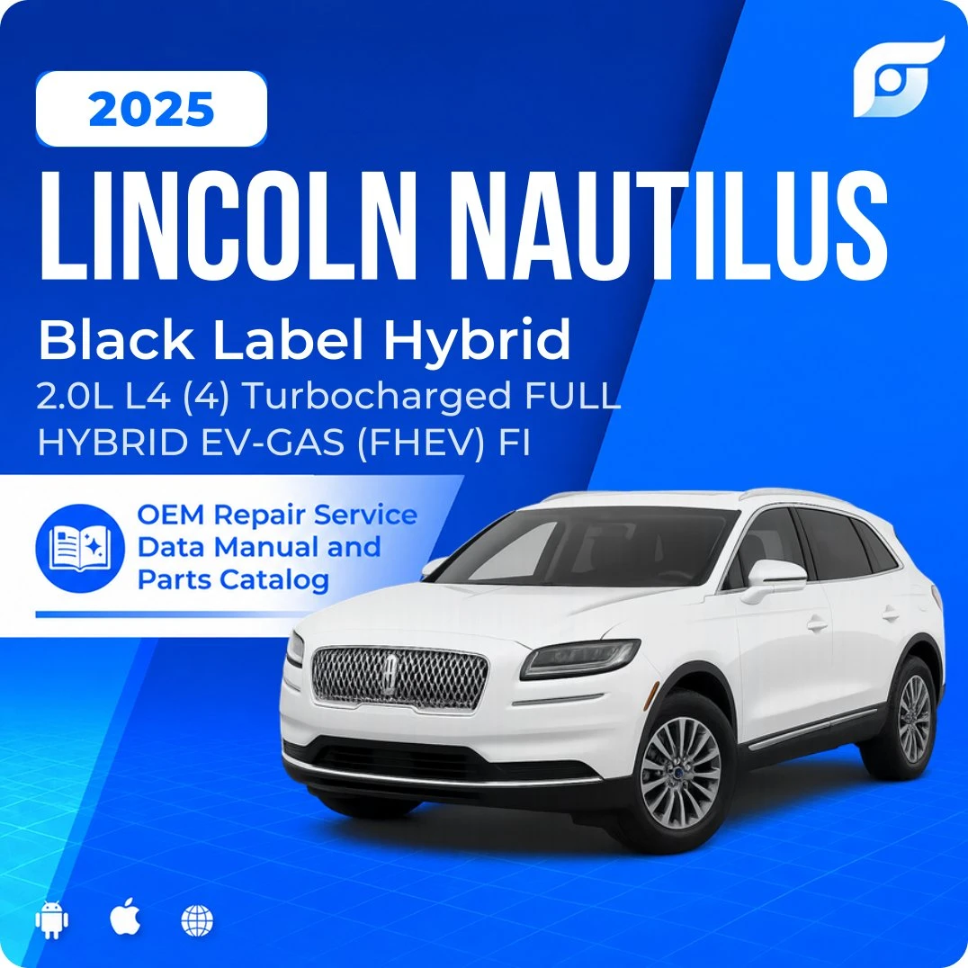 2025 Lincoln Nautilus Black Label Hybrid - OEM Repair Service Manual