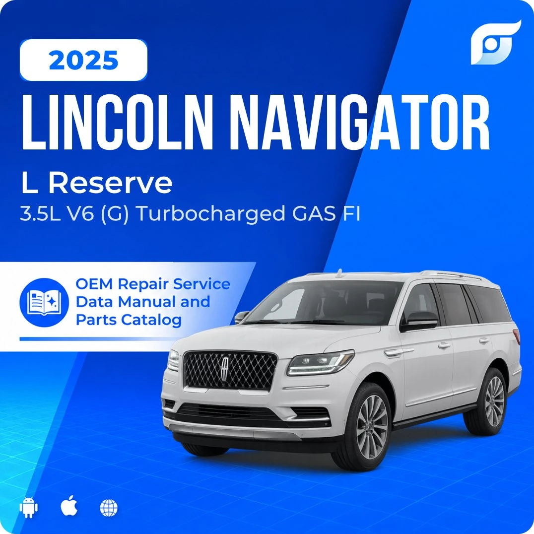2025 Lincoln Navigator L Reserve - OEM Repair Service Manual