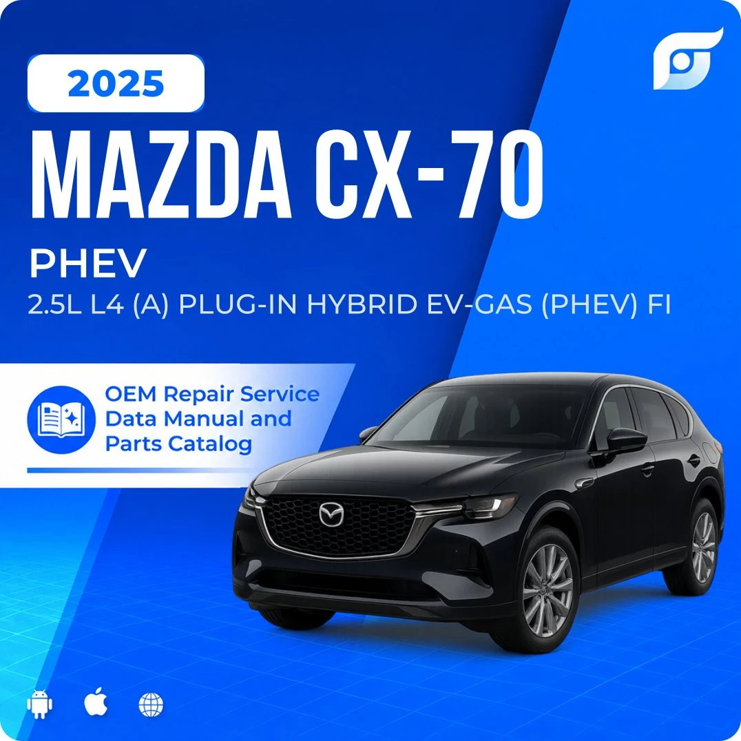 2025 Mazda CX-70 PHEV - OEM Repair Service Manual